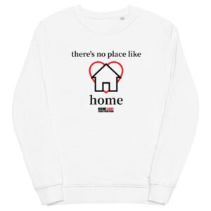 No Place Like Home -  Organic Sweatshirt - Image 1