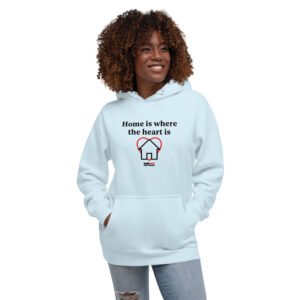 Home Is Where The Heart Is Hoodie - Image 1